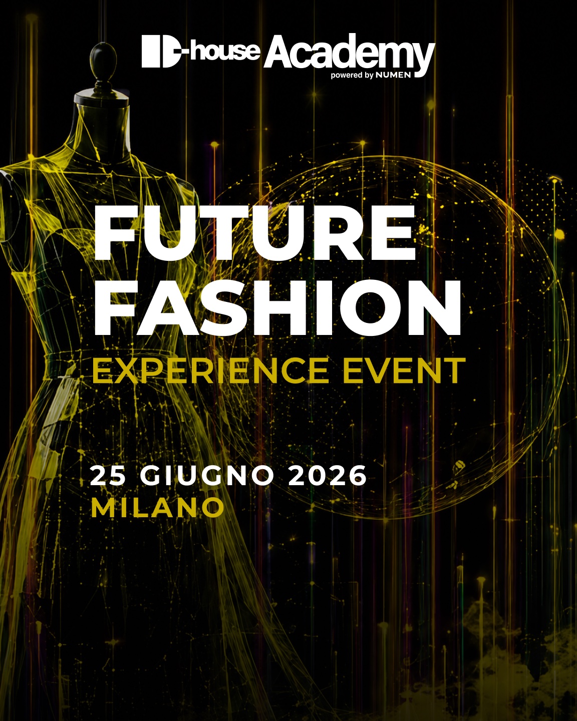 Cover social D-House Academy Future Fashion Experience Event